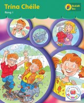 Trina Chéile 1st Class Pupil's Book