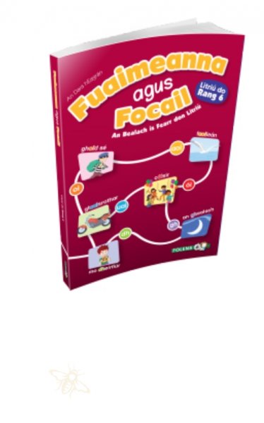 Fuaimeanna agus Focail 2nd Ed 6th Class 2014