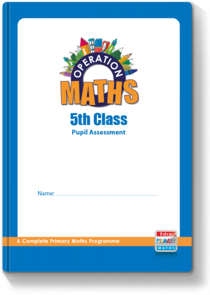 OPERATION MATHS 5 ASSESSMENT BOOK