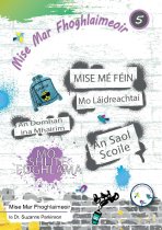 MISE MAR FHOGHLAIMEOIR 5 PUPIL'S BOOK & EVALUATION BKLET