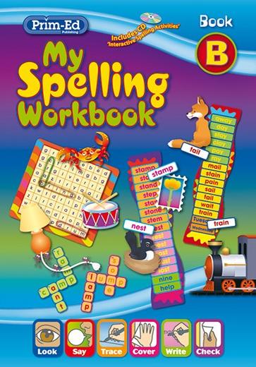 MY SPELLING WORKBOOK: BOOK B