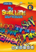 MY SPELLING WORKBOOK: BOOK E