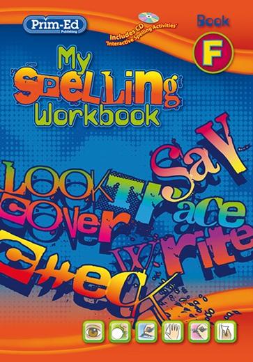 MY SPELLING WORKBOOK: BOOK F