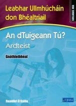 An dTuigeann Tú? Ardteist Gnáthleibhéal - Siollabas Nua (Bhealtriail)