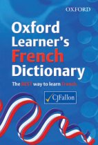 Oxford Learner’s French School Dictionary